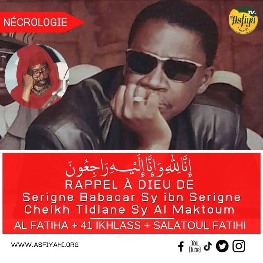 You are currently viewing NÉCROLOGIE: FANN RESIDENCE – Rappel à Dieu de Serigne Babacar Sy ibn Serigne Cheikh Tidiane Sy Al Maktoum (rta) Inalilahi wa Ina ileyhi Rajiun